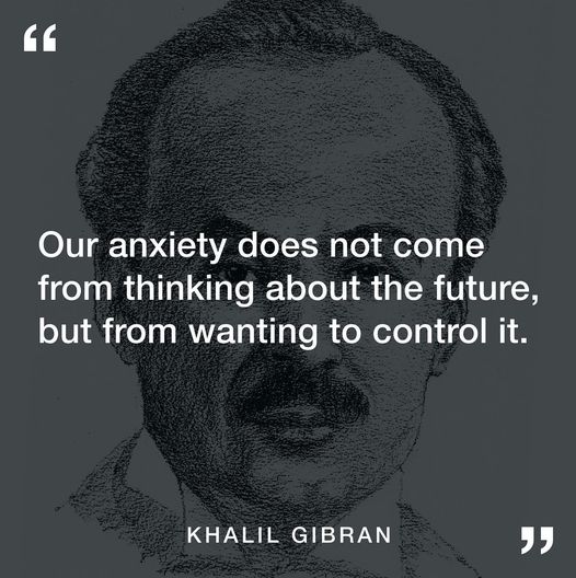 This one is so relatable to me  #History #HistoryLovers #HistoryFacts #Quotes #Philosophy #QuoteOfTheDay #Greatness #Knowledge  #Wisdom #XZEmpire #XZQuotes #KhalilGibran #Gibran #Anxiety #Thinking #Future #Control